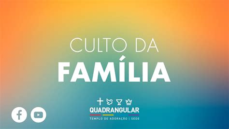 Culto Da Fam Lia Ieq Sede Piracicaba H Youtube