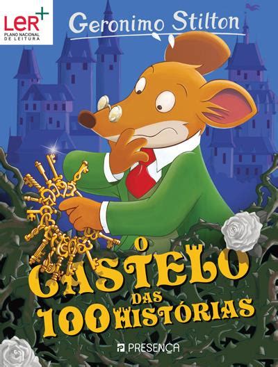 O Castelo das 100 Histórias Geronimo Stilton Vol 67 Brochado