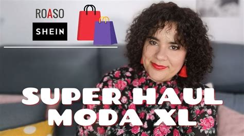 Haul Moda XL Me Lo Pruebo TODO Roaso Y Shein