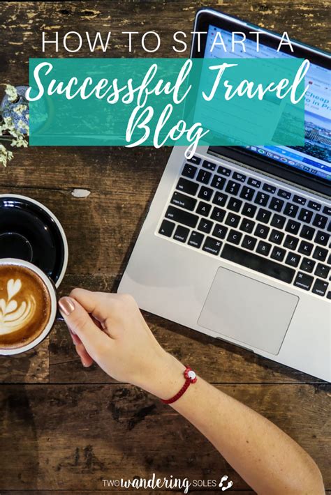 How To Start A Wildly Successful Travel Blog Step By Step Guide