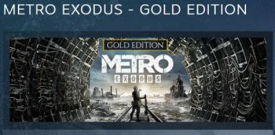 Buy Metro Exodus Gold Edition Steam Key Global Russia Cheap Choose