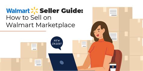 Walmart Seller Guide How To Sell On Walmart Marketplace