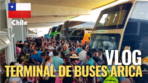 Así es el Terminal de Buses de Arica Chile YouTube