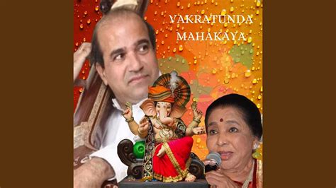 Vakratunda Mahakaya Feat Suresh Wadkar And Chorus Youtube