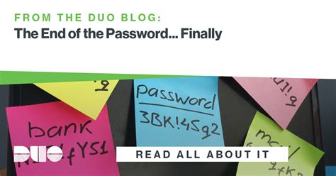 The End Of The Password Finally Duo Security