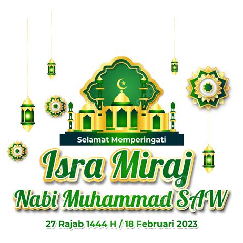 Greeting Text Commemorating Isra Miraj 2023 Prophet Muhammad Saw Isra Miraj 2023 Isra Miraj