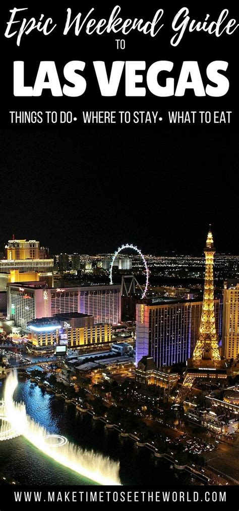 The Ultimate Las Vegas Travel Guide To Help You Plan Your Visit Inc