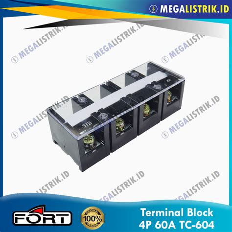 FORT TERMINAL BLOCK 4P 60A TC 604 TERMINAL BLOK KACA KABEL LISTRIK 4