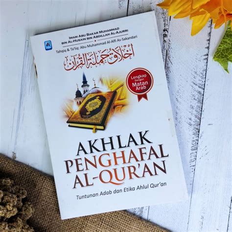 Jual Buku Akhlak Penghafal Al Qur An Tuntunan Adab Dan Etika Ahlul Qur