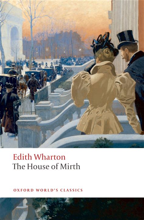 The House Of Mirth Oxford World S Classics Wharton Edith Banta