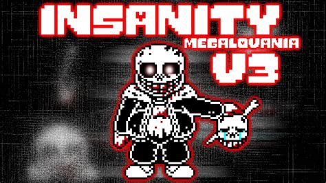 Insanity Megalovania Remix V3 Revex Remix Original Video Flp Youtube