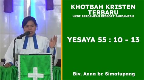 Khotbah Kristen Terbaru Yesaya 55 10 13 Biv Anna Br