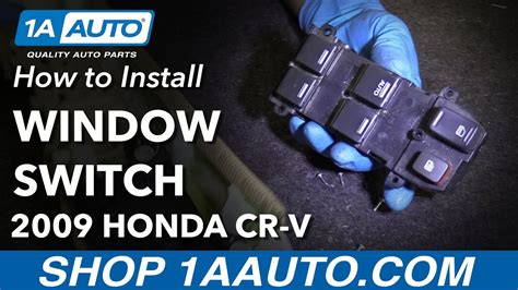 Replacing Master Window Switch Honda Crv Amazon He