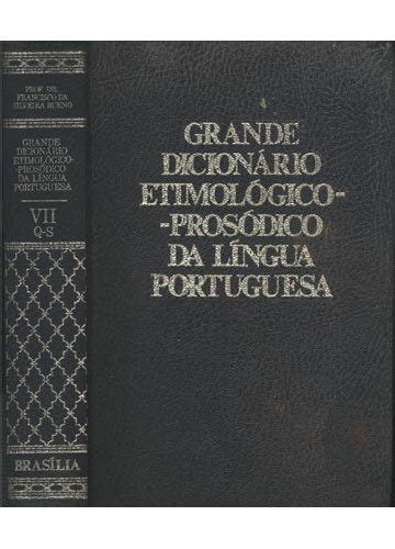 Sebo do Messias Livro Grande Dicionário Etimológico Prosódico da