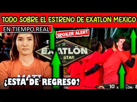 Sorprendente Todo Sobre El Regreso De Exatlon Mexico Tendremos Mas De