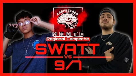 Swatt Vs 97 Octavos Festival Hip Hop Campeche Campechana Mente X