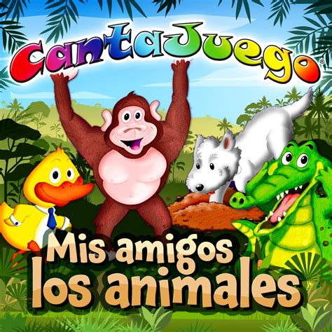 Mis Amigos Los Animales Colección Oficial álbum de CantaJuego en