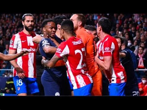 4K Manchester City Vs Atletico Madrid YouTube