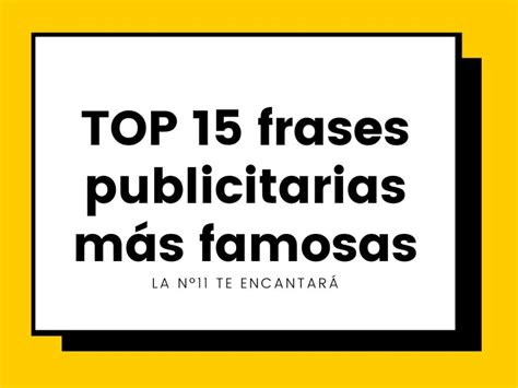 Frases Publicitarias Famosas Top Esl Ganes Famosos Slogan