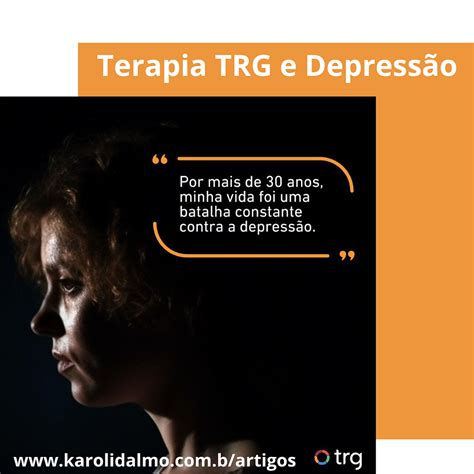 Como A Terapia Da Trg Pode Ajudar A Sair Da Depress O