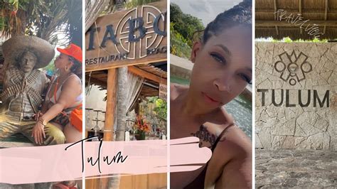 Tulum Travel Vlog Copal Tulum Taboo Beachclub Tulum Ruins