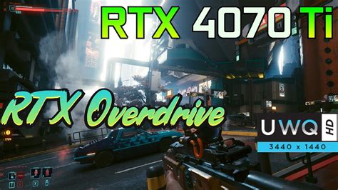 Pushing Cyberpunk 2077 To The Limit RTX Overdrive Vs RTX 4070 Ti