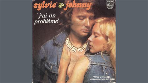 J ai un problème par Johnny Hallyday et Sylvie Vartan le duo idéal