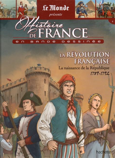 Histoire de France en bande dessinée Tome 32 La Révolution Française