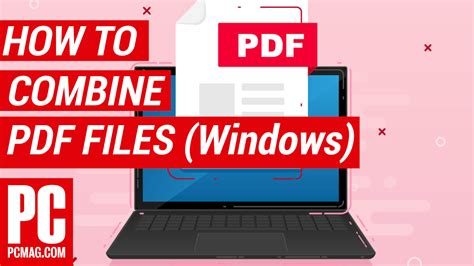 How To Combine PDF Files PCMag