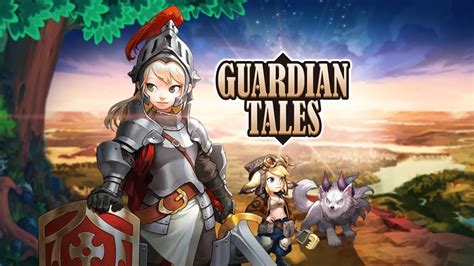 Guardian Tales Android Ios Livestreaming Pertama Kalinya Youtube