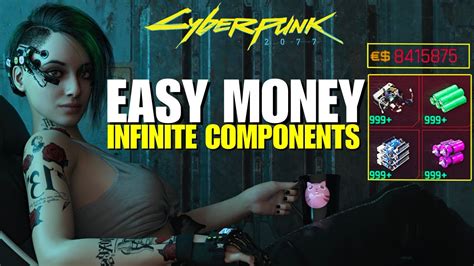 Cyberpunk Infinite Money Unlimited Crafting Components Farming