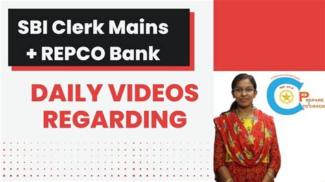 Daily Videos Sbi Clerk Mains And Repco Bank Exam Youtube