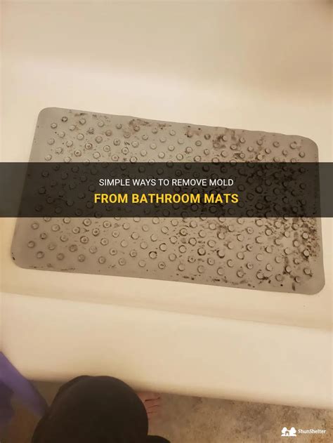 Simple Ways To Remove Mold From Bathroom Mats Shunshelter