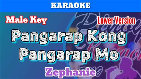 Pangarap Kong Pangarap Mo By Zephanie Karaoke Male Key Lower Version Youtube