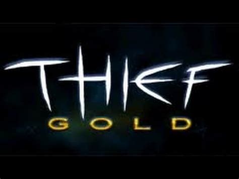 Thief Gold Undercover YouTube