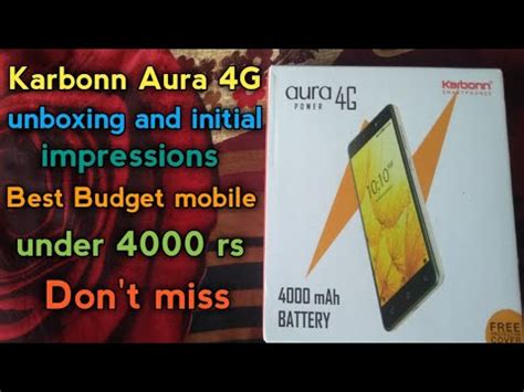 Karbonn Aura Power G Mobile Unboxing Budget G Mobile Under Rs