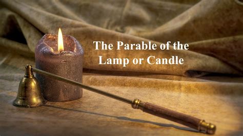 The Parable Of The Lamp Or Candle ~ Presented By Ministry Of Christ Church Youtube