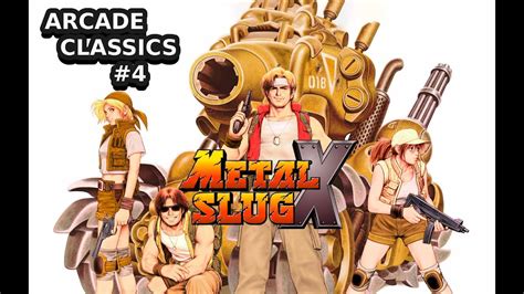 Arcade Classics 4 Metal Slug X Arcade Youtube