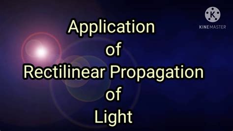 Application Of Rectilinear Propagation Of Light YouTube