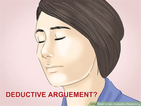 3 Ways To Use Deductive Reasoning WikiHow Life