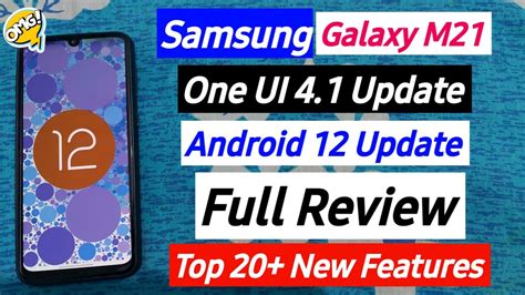 Samsung M21 Android 12 Update Review And One Ui 41 Update Top 20 New