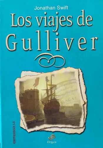 Los Viajes De Gulliver De Jonathan Swift Editorial Origen Ss Tapa