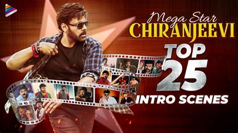 Megastar Chiranjeevi Top Introduction Scenes Happy Birthday