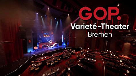 GOP Varieté Theater Bremen YouTube