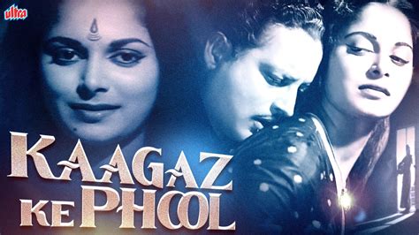 Kaagaz Ke Phool Full Movie Hd Guru Dutt Movie Waheeda Rehman Old