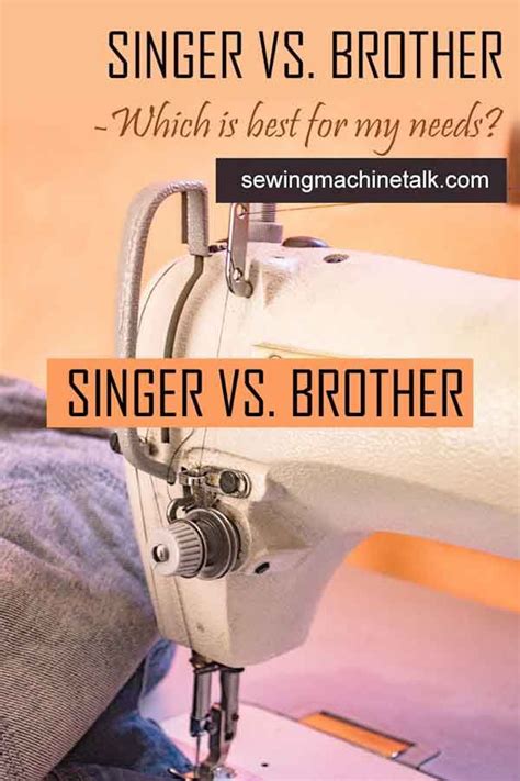 Singer Vs Brother Which Is Best For Sewing Quilting Embroidery And Sergers Sewing Machine