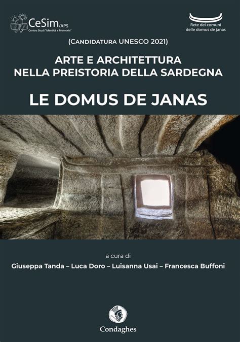 Arte E Architettura Nella Preistoria Della Sardegna Le Domus De Janas