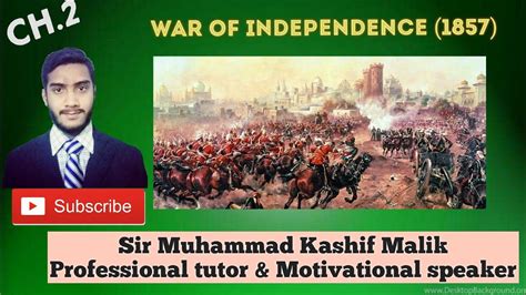 Cause Of The War Of Independence By Sir Muhammad Kashif Malik