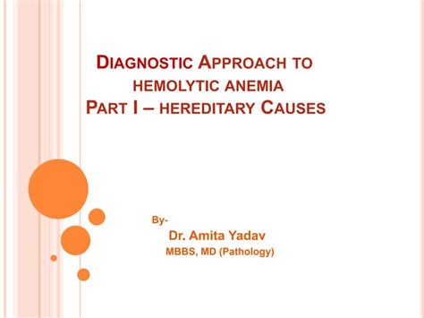 Diagnostic Approach To Hemolytic Anemia Ppt