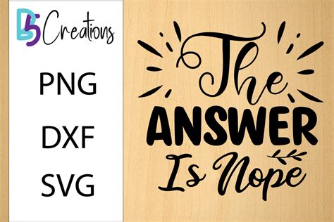 The Answer Is Nope Svg Design Graphic By B Creations Creative Fabrica